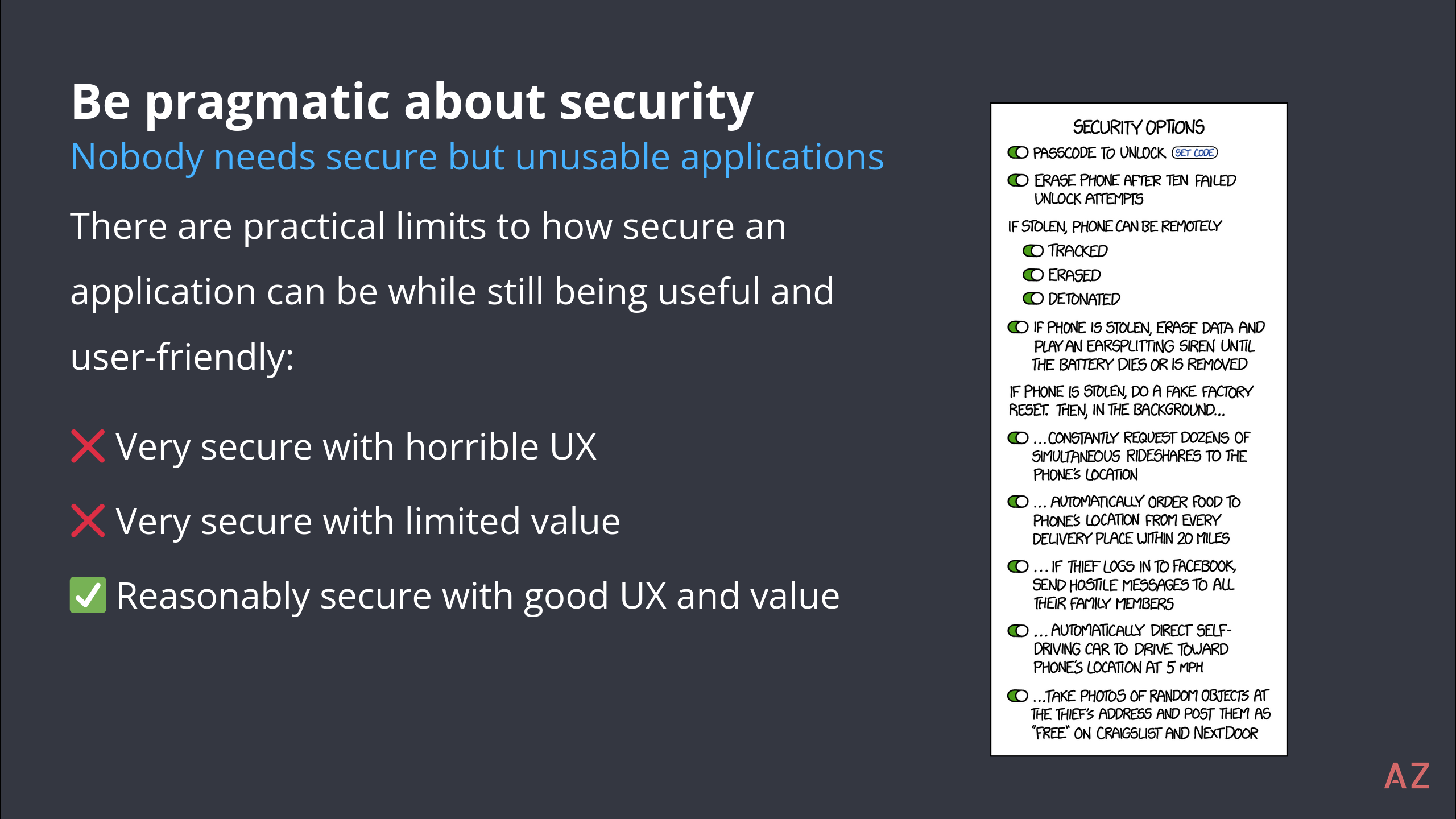 Be pragmatic about security