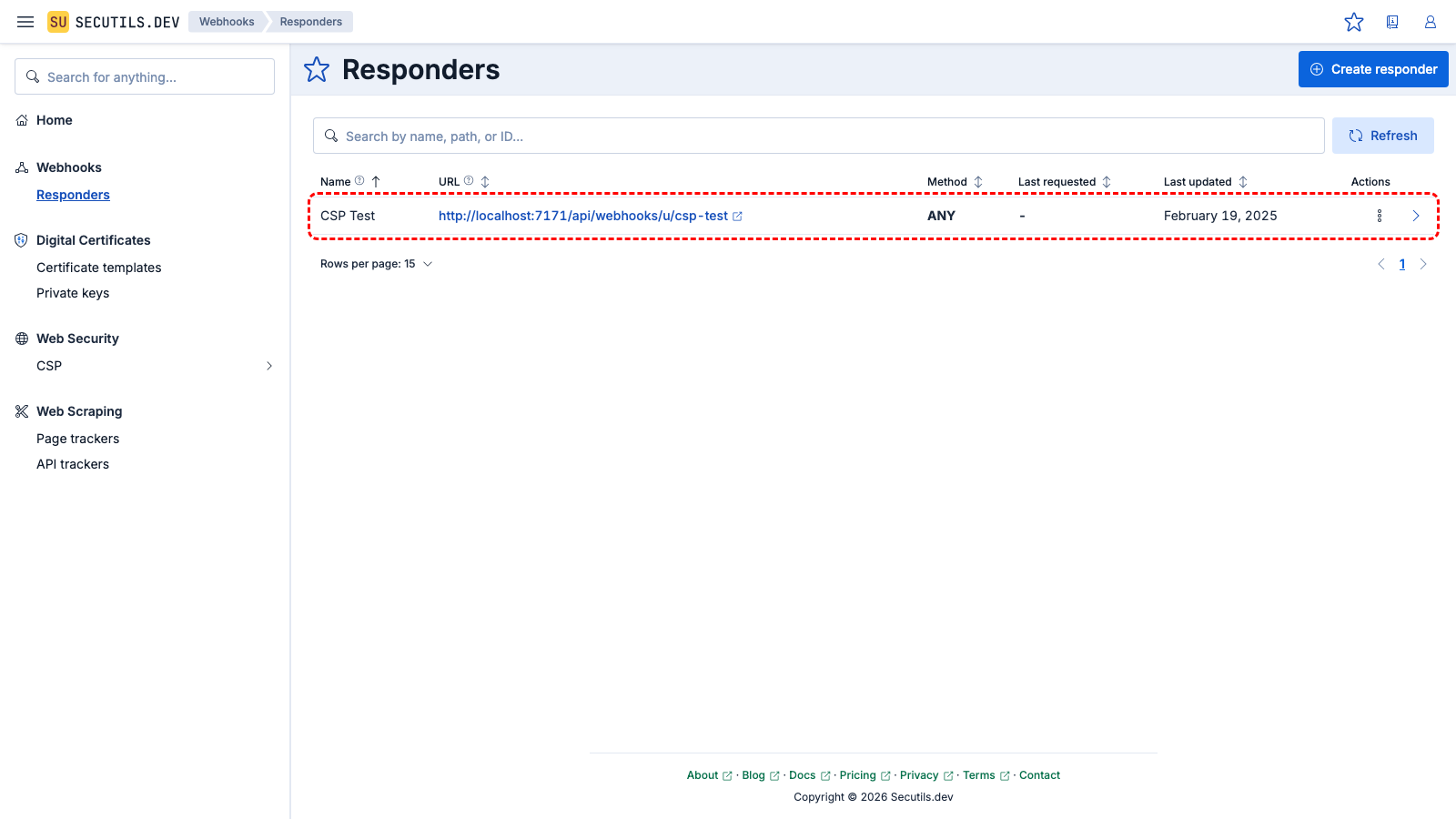 The responder appears in the grid with its unique URL.