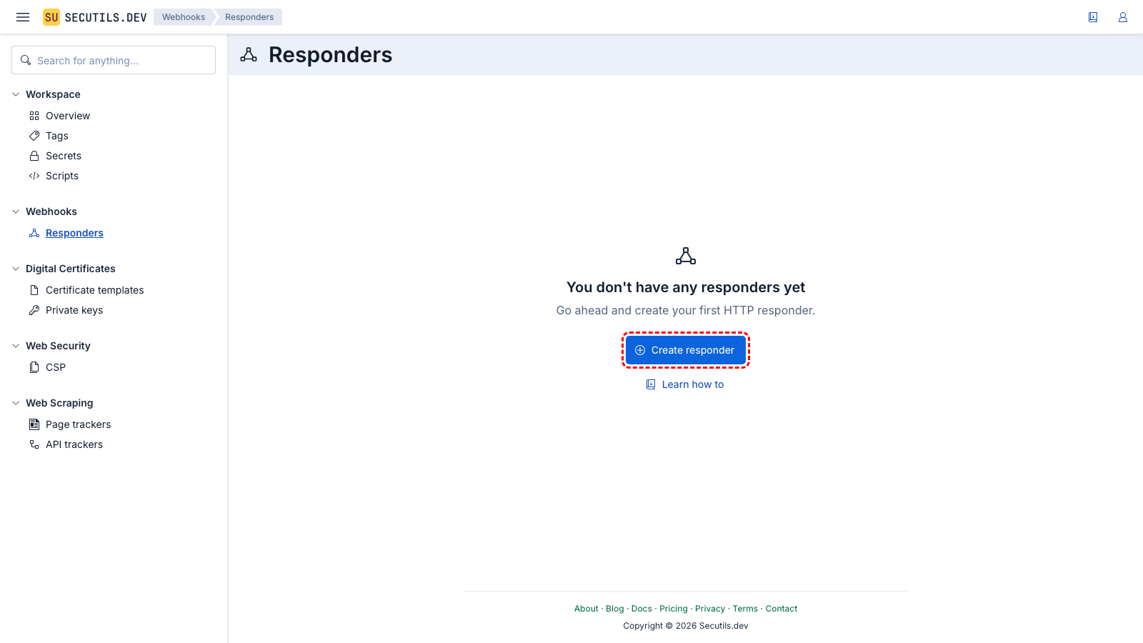 Navigate to Webhooks → Responders and click Create responder.